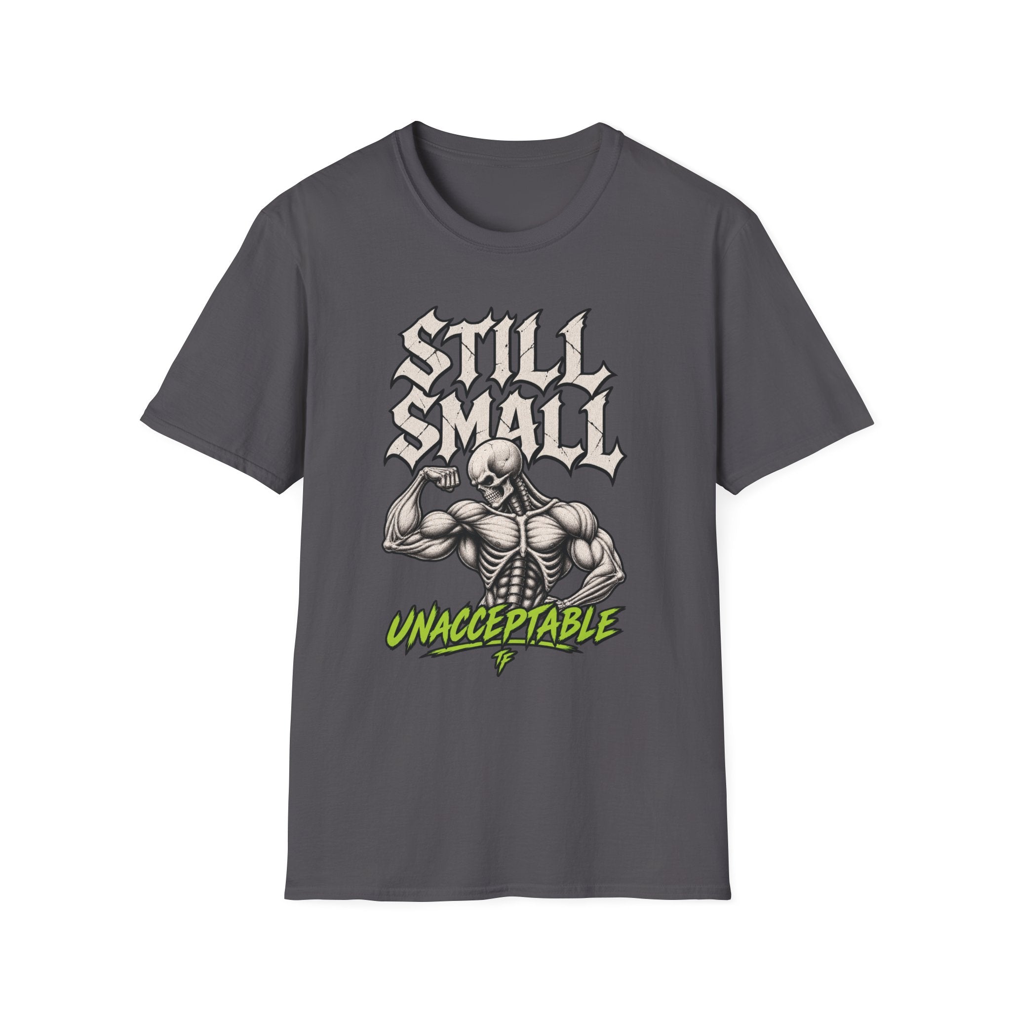 Still Small T-Shirt