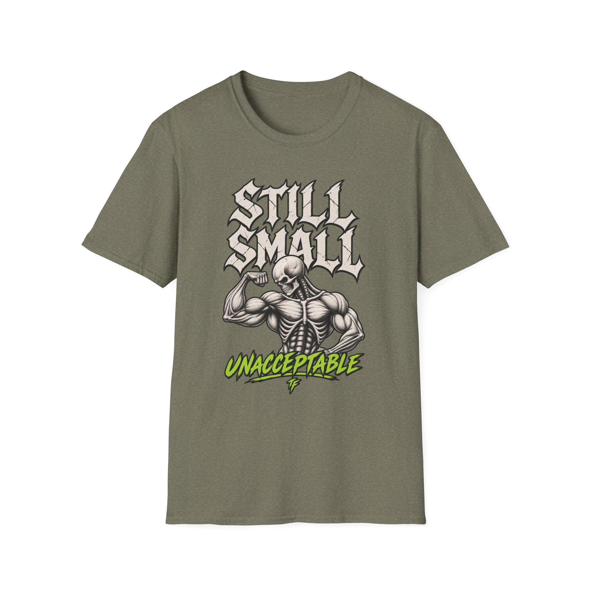 Still Small T-Shirt