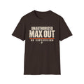 Unauthorized Max Out T-Shirt