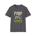 Pump Expired T-Shirt