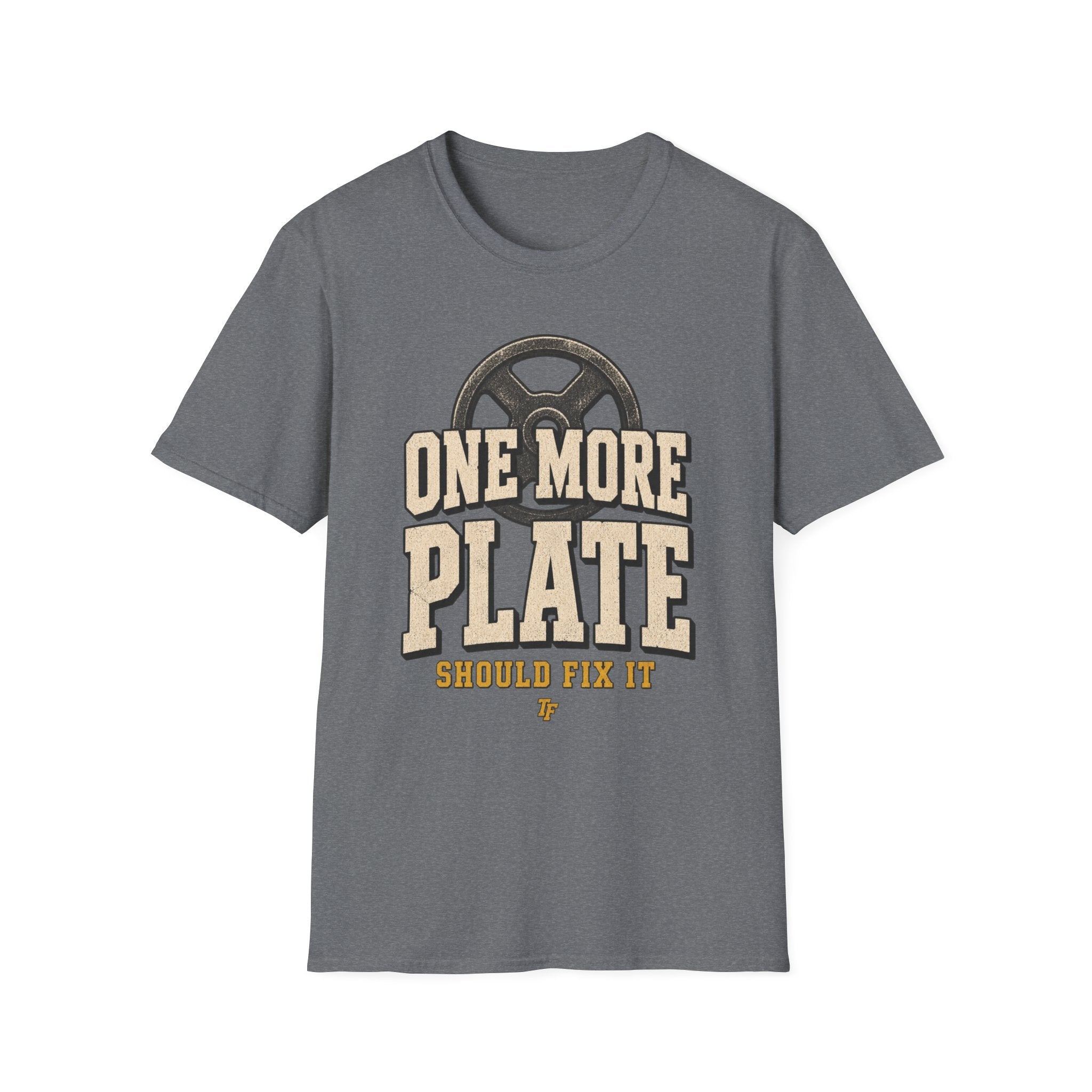 One More Plate T-Shirt