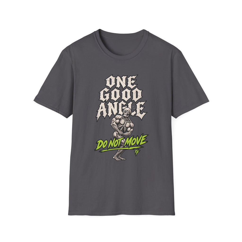One Good Angle T-Shirt
