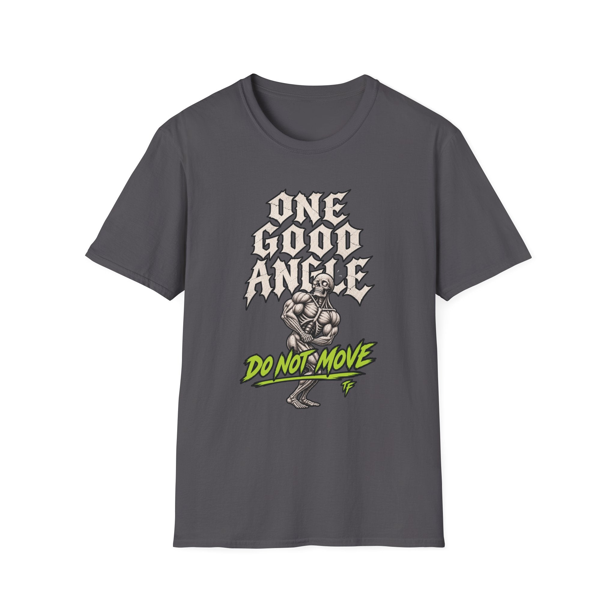 One Good Angle T-Shirt