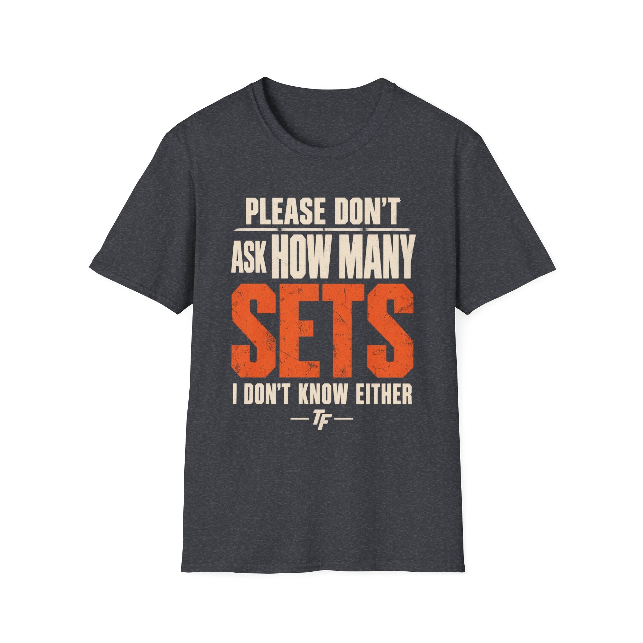 How Many Sets T-Shirt