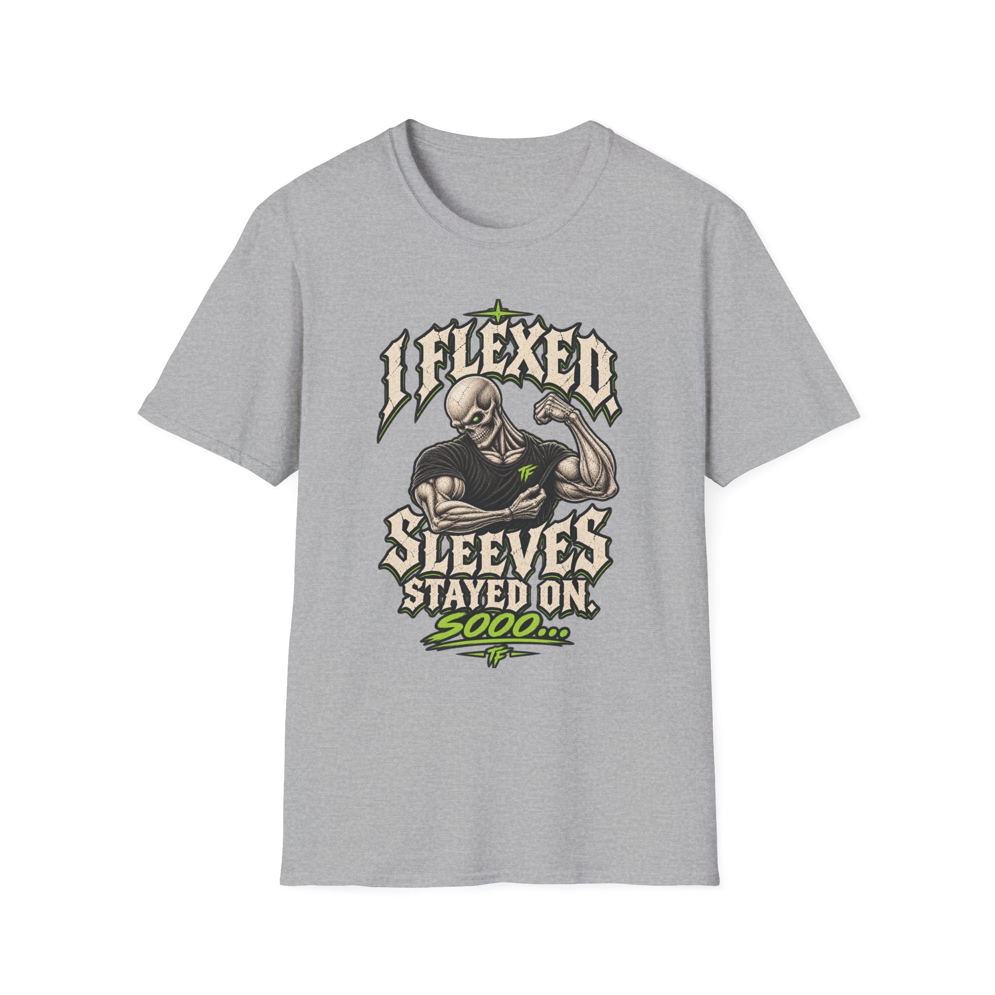 I Flexed Sleeves Stayed On T-Shirt