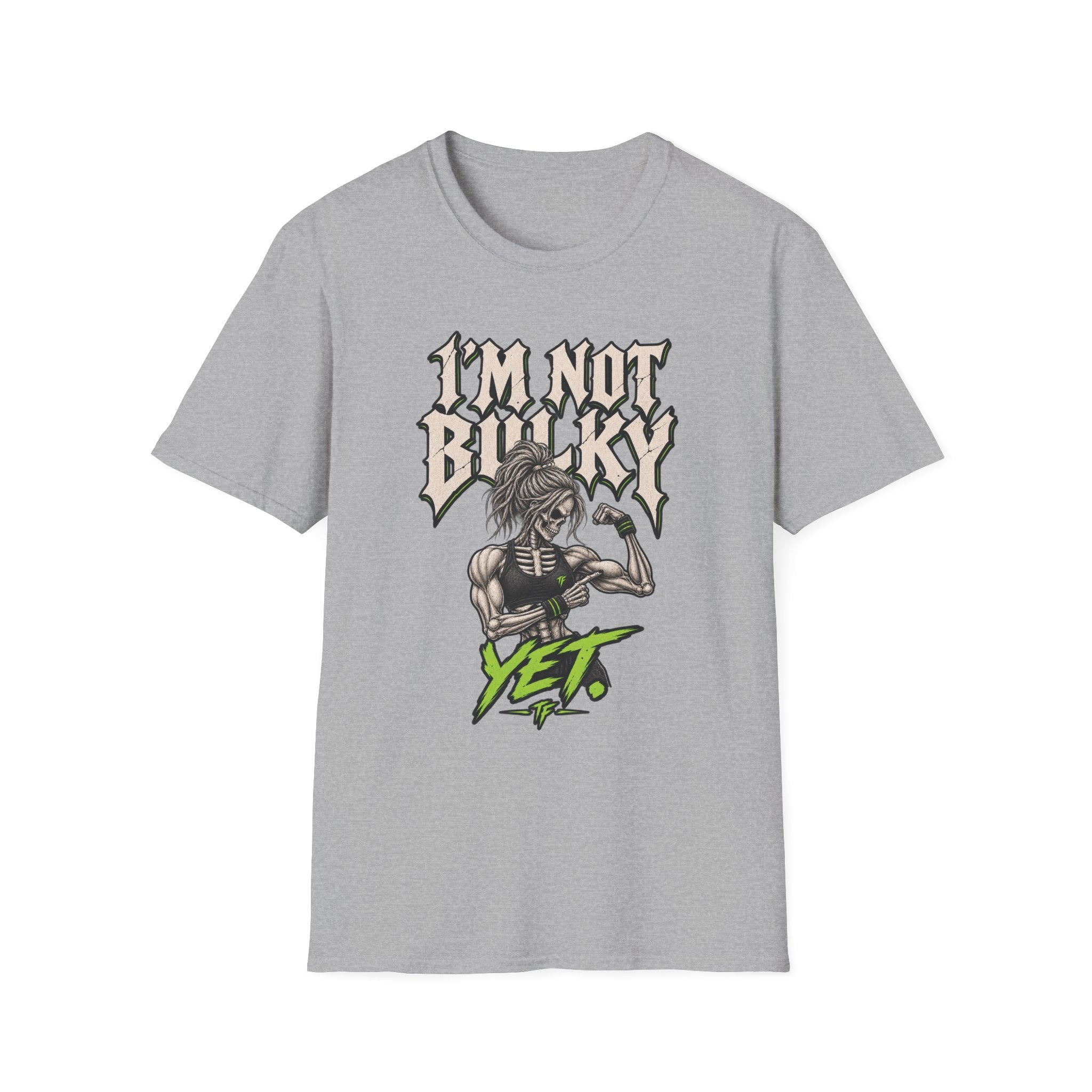 Not Bulky Yet T-Shirt