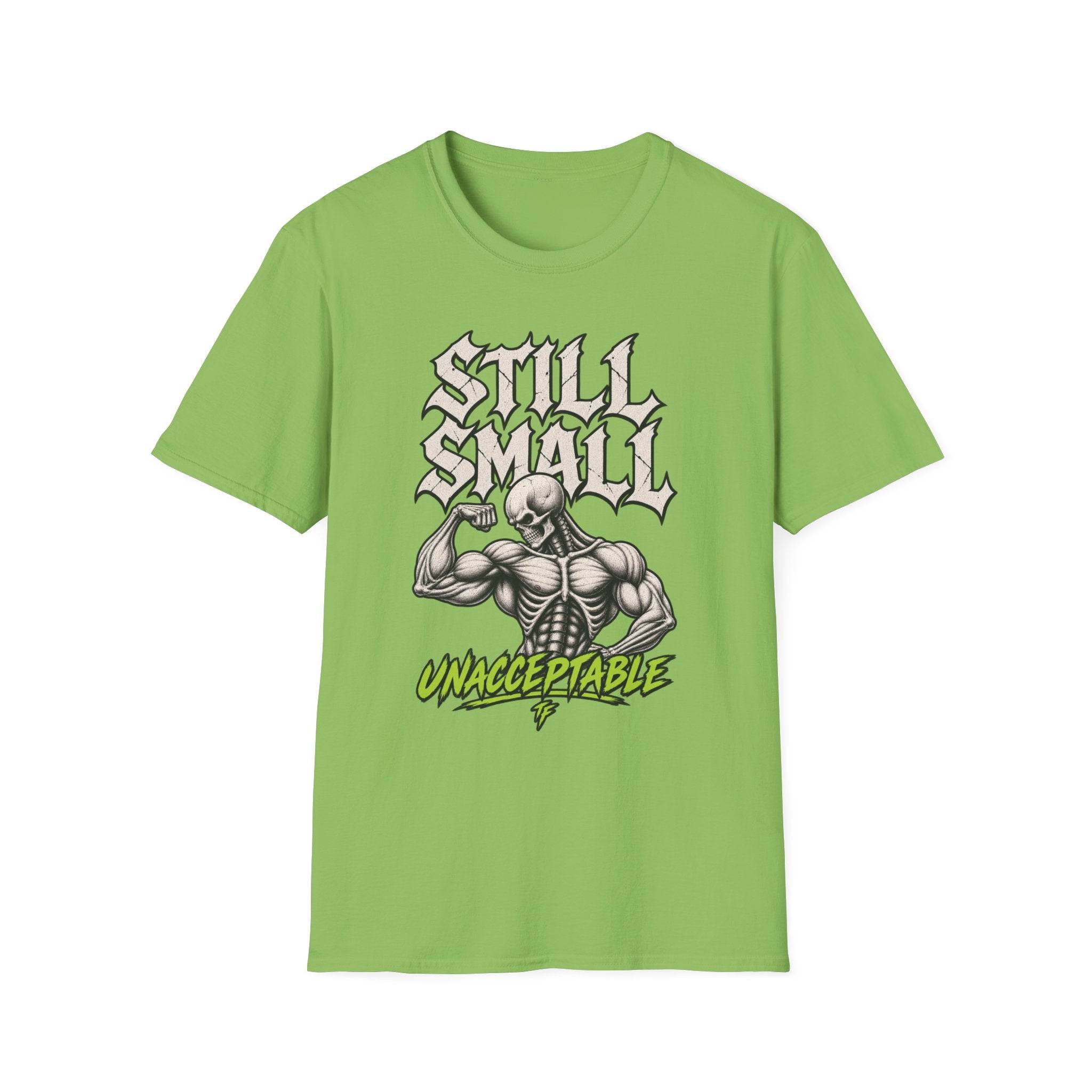 Still Small T-Shirt