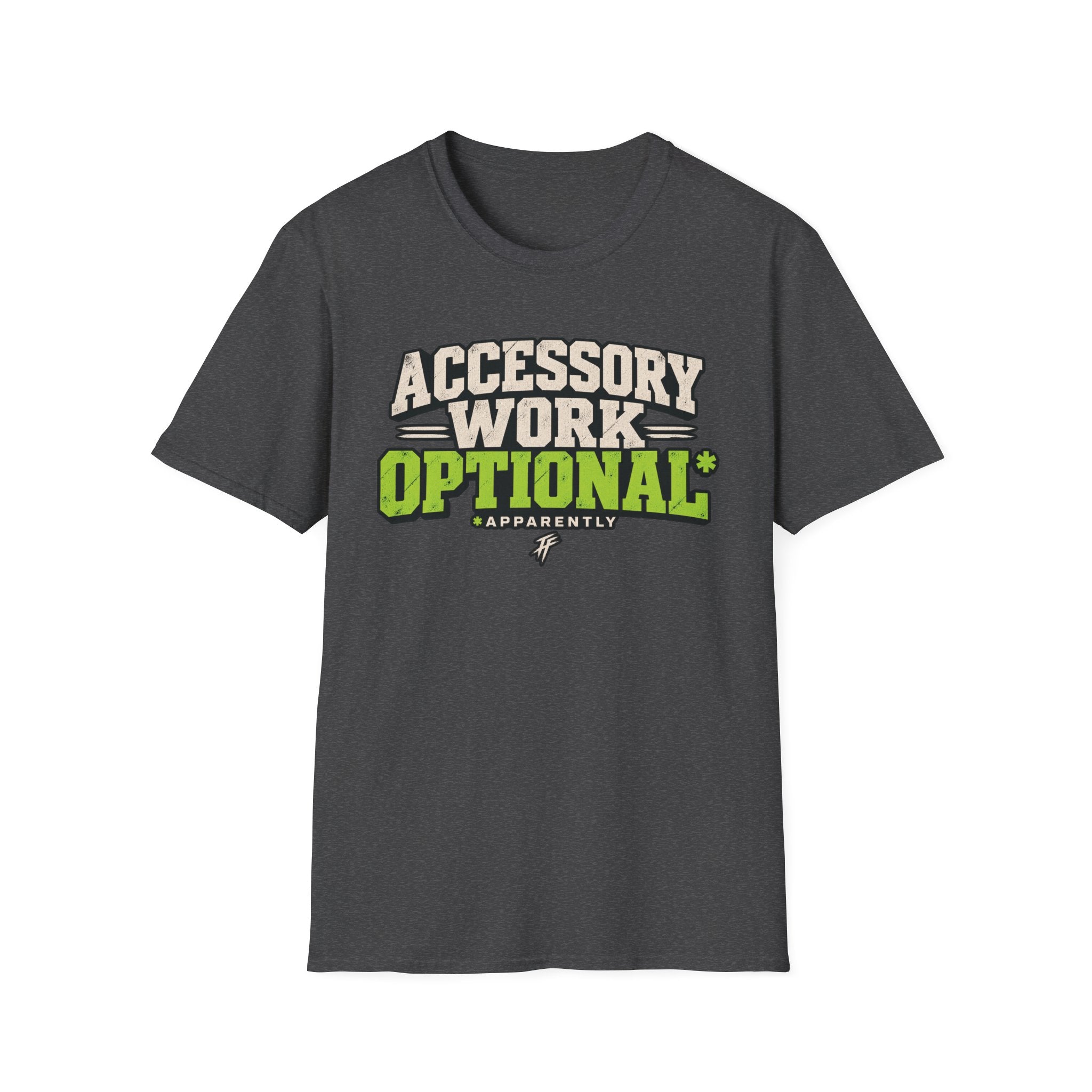 Accessory Work Optional* T-Shirt
