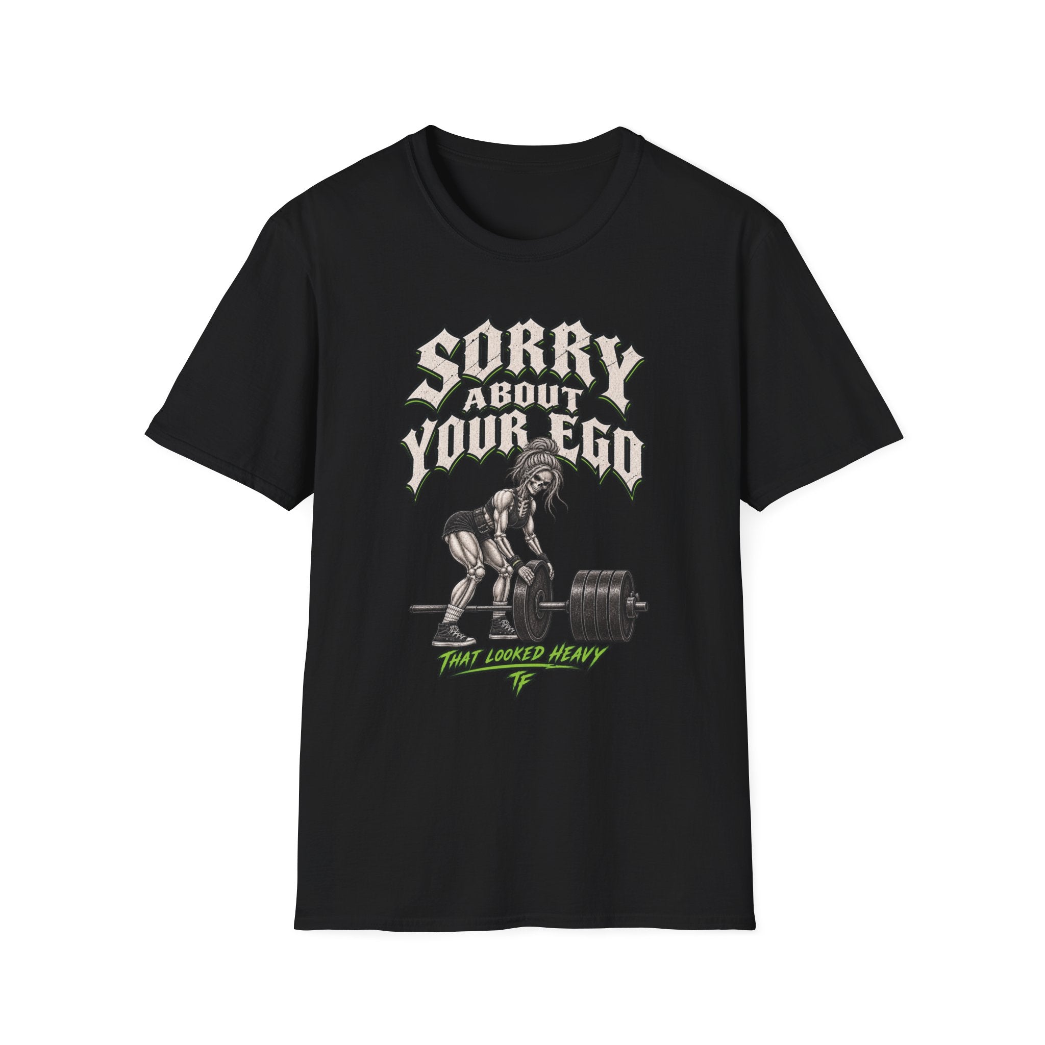 Sorry About Your Ego T-Shirt