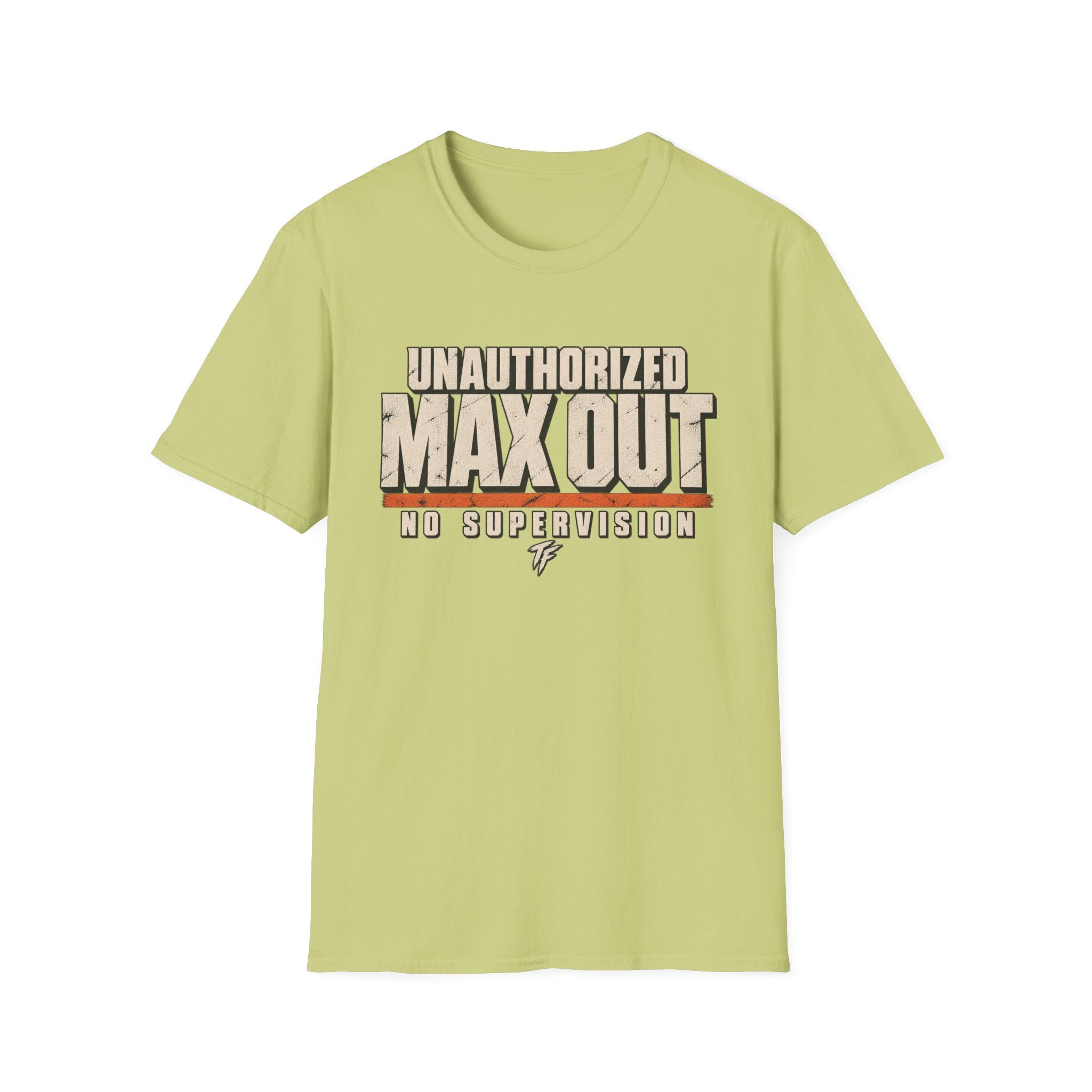 Unauthorized Max Out T-Shirt