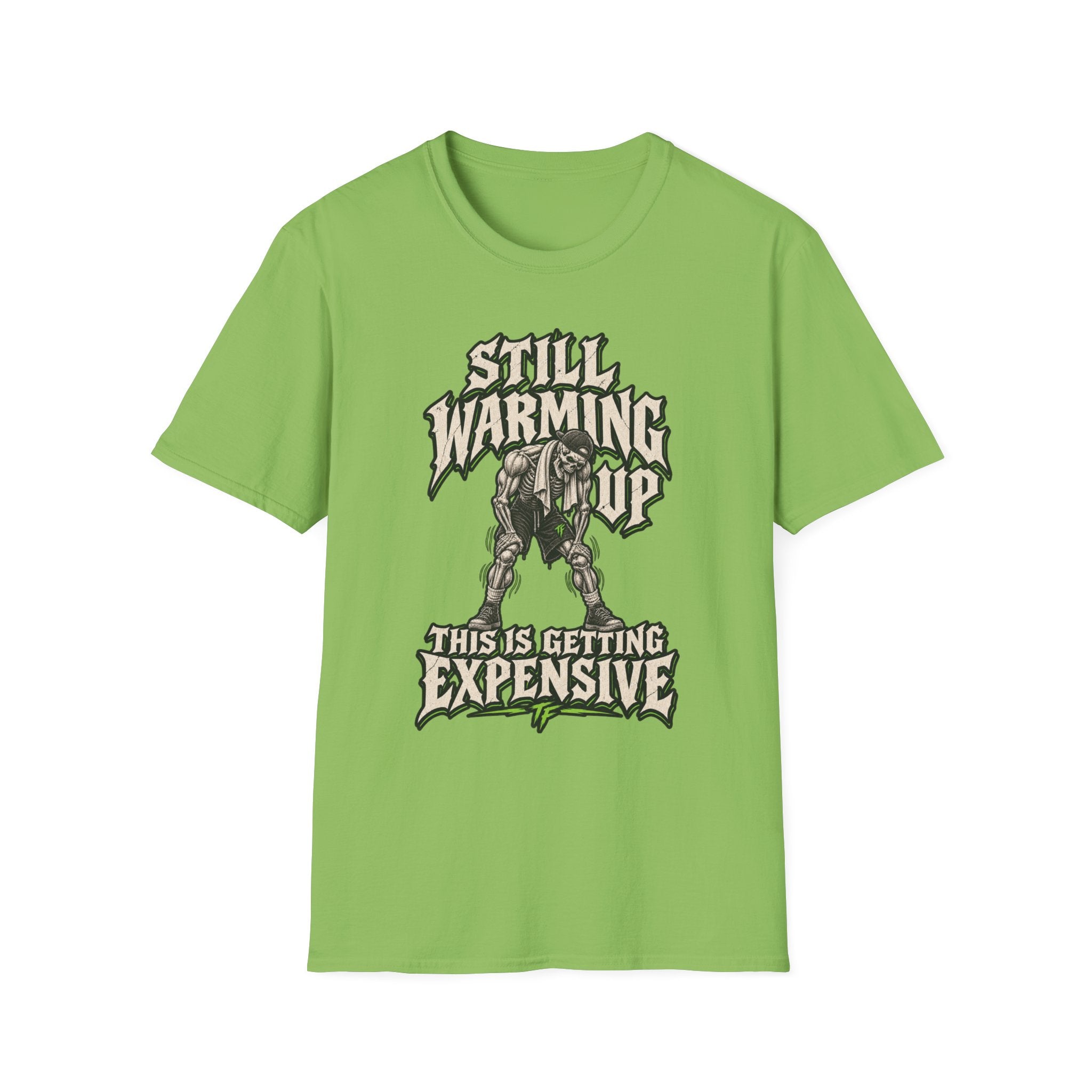 Still Warming Up T-Shirt
