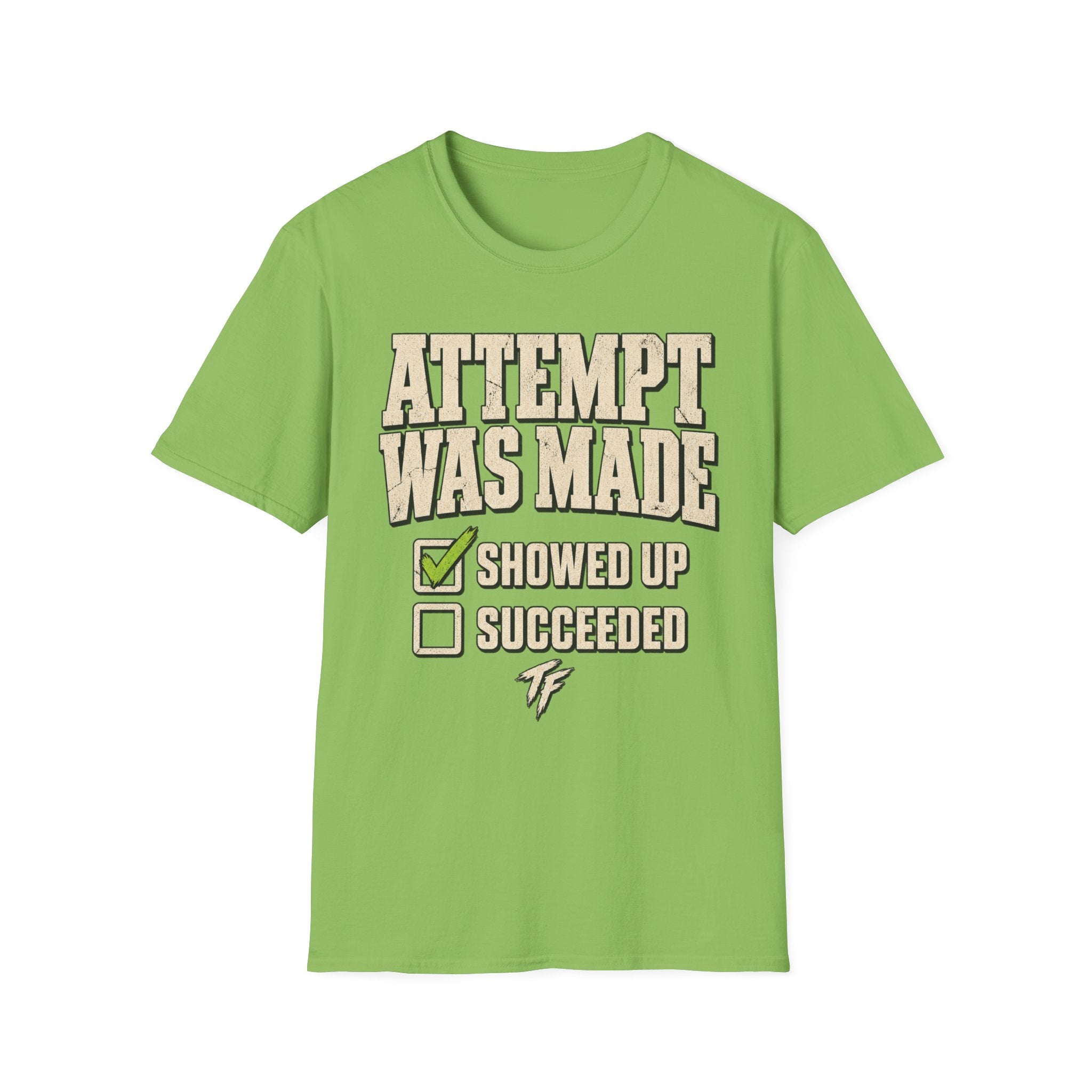 Attempt Was Made T-Shirt