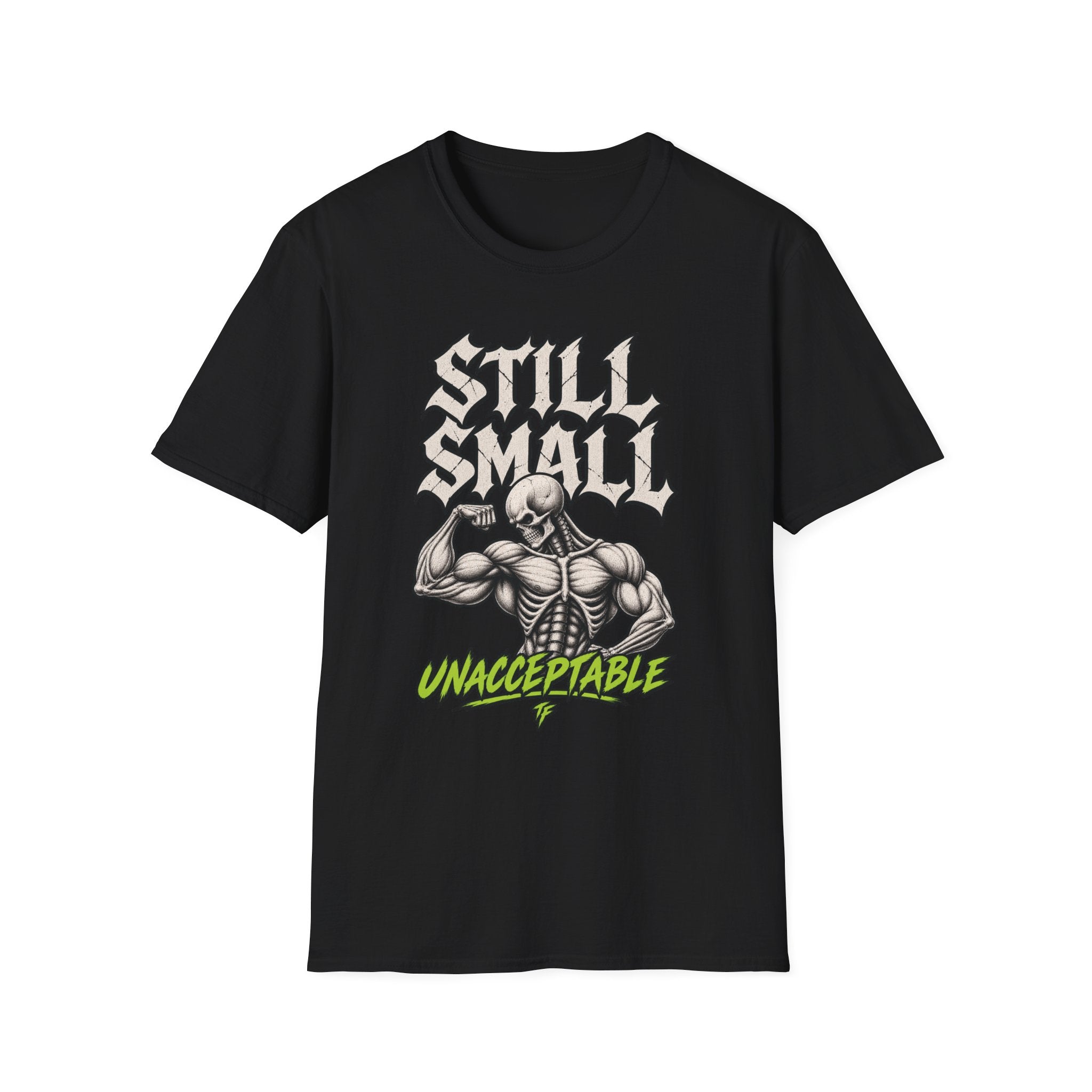 Still Small T-Shirt