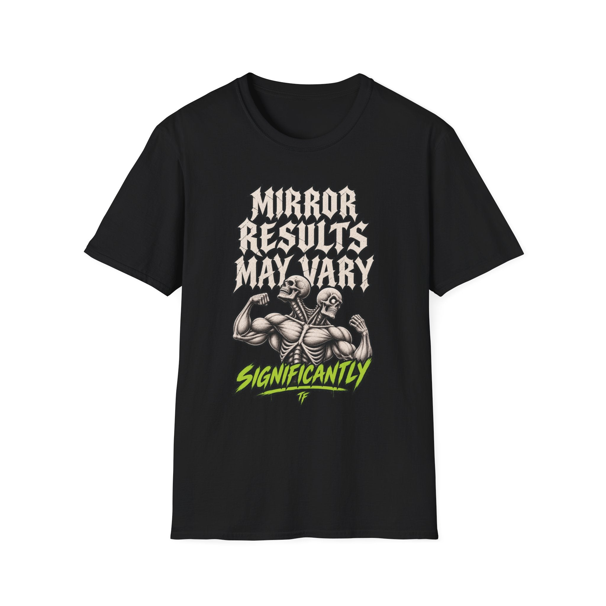 Results May Vary T-Shirt