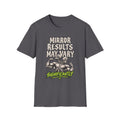 Results May Vary T-Shirt