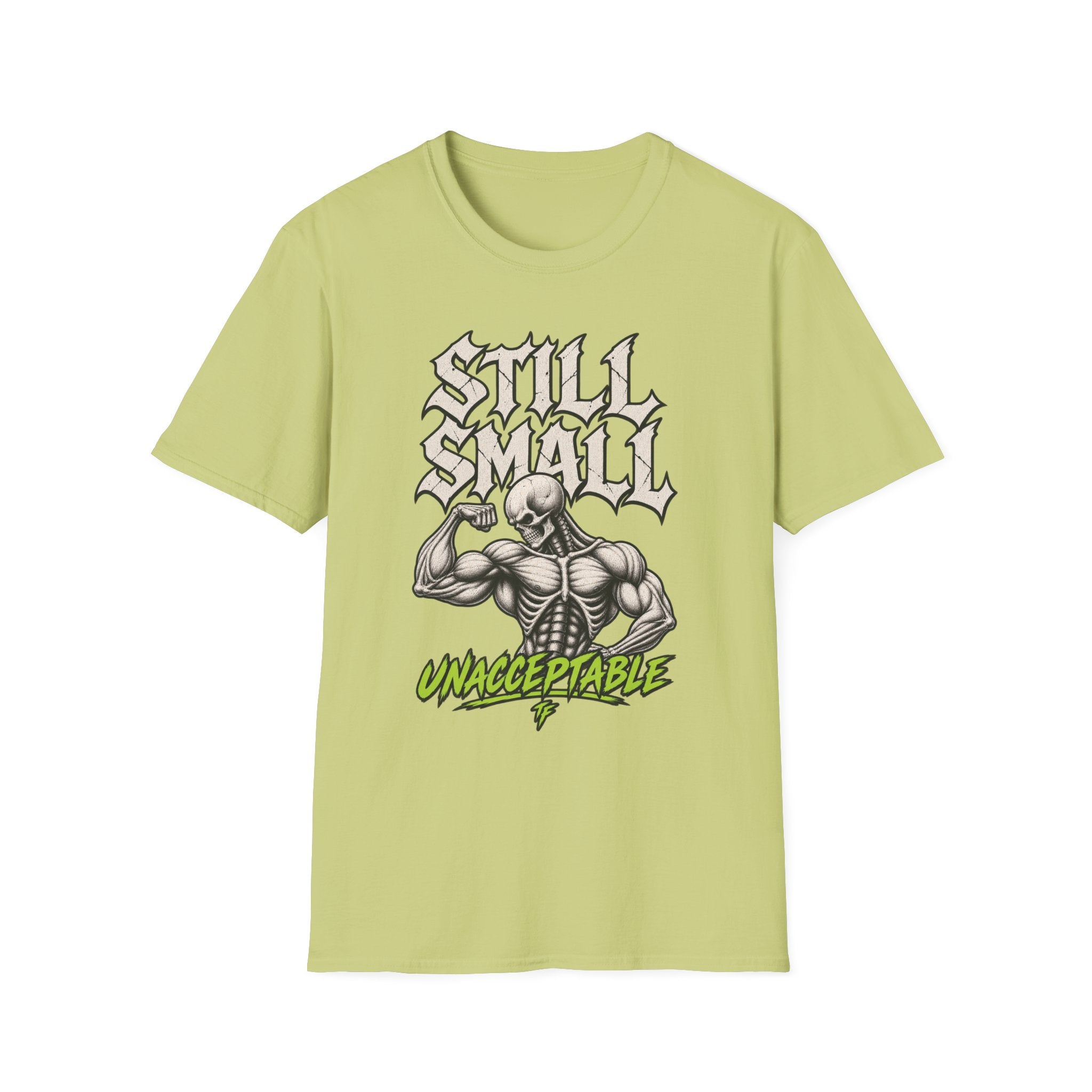 Still Small T-Shirt