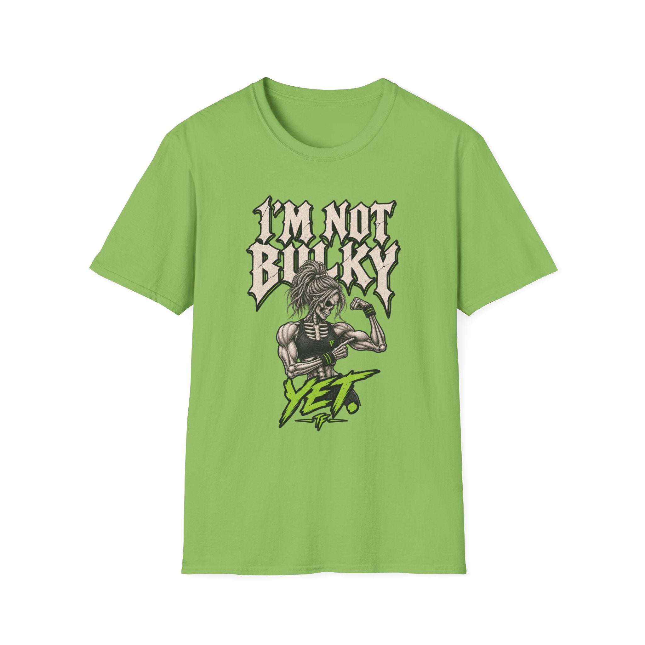Not Bulky Yet T-Shirt