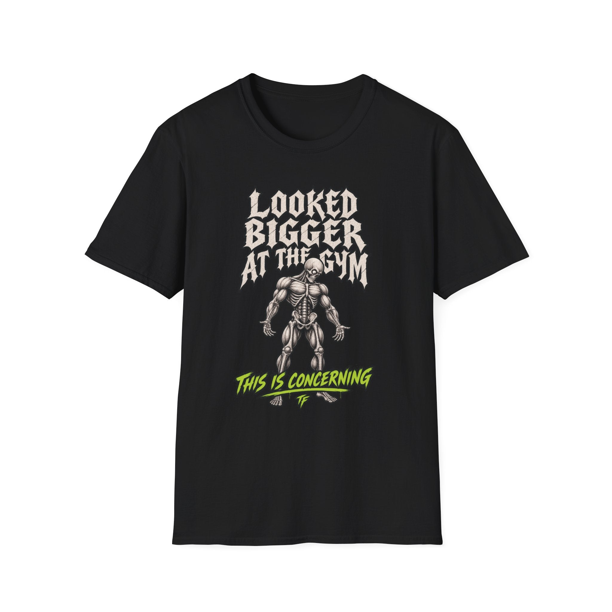 Looked Bigger At The Gym T-Shirt