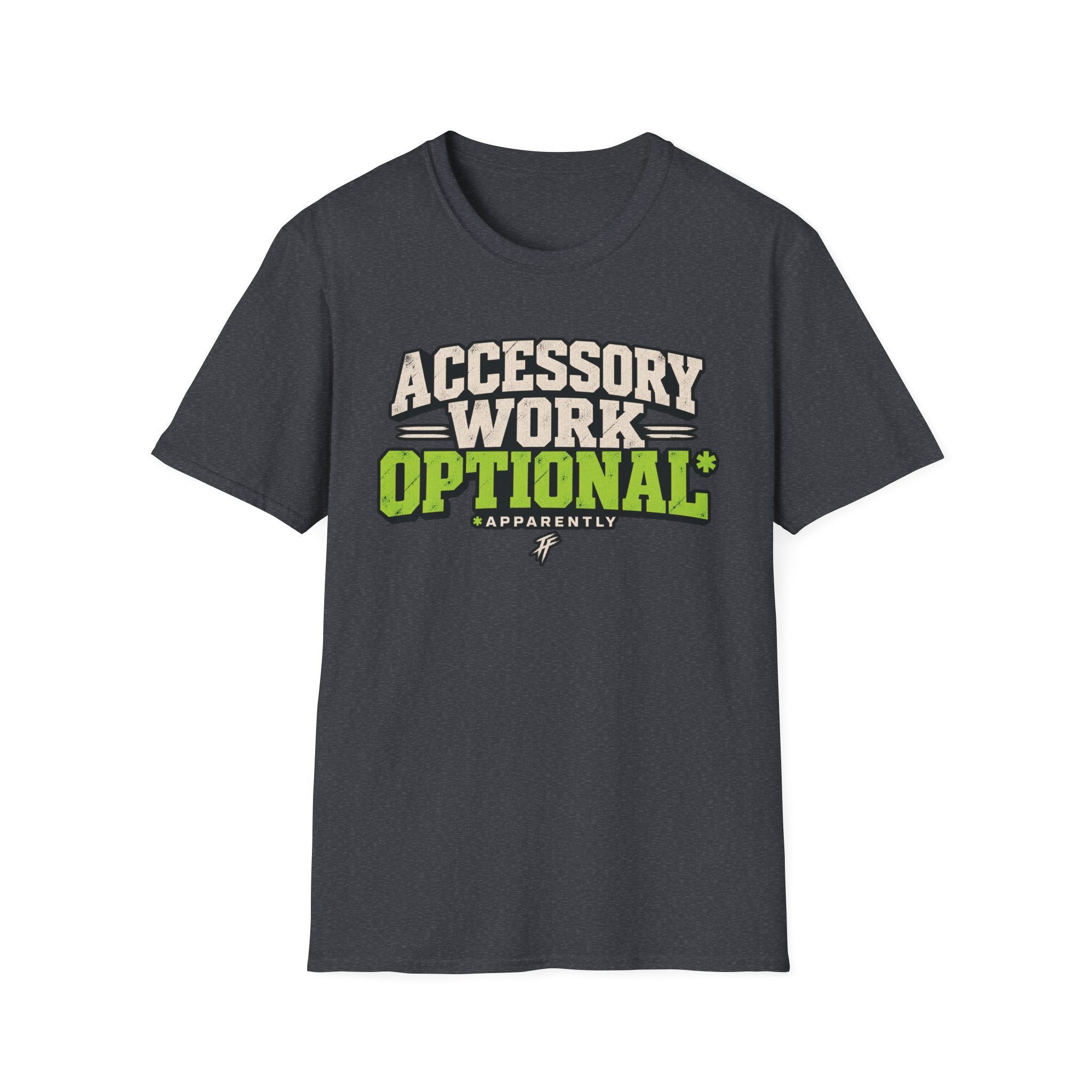 Accessory Work Optional* T-Shirt