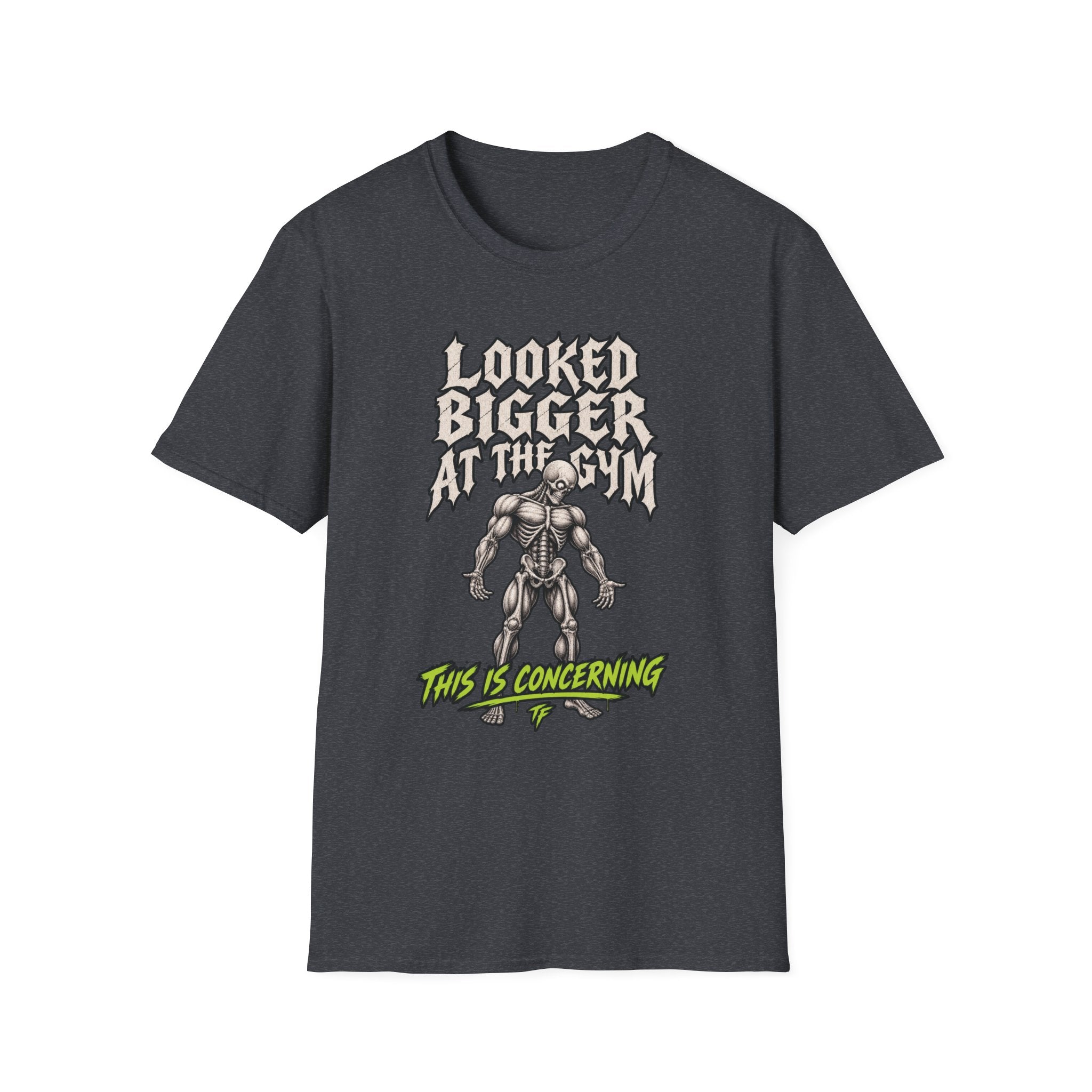Looked Bigger At The Gym T-Shirt