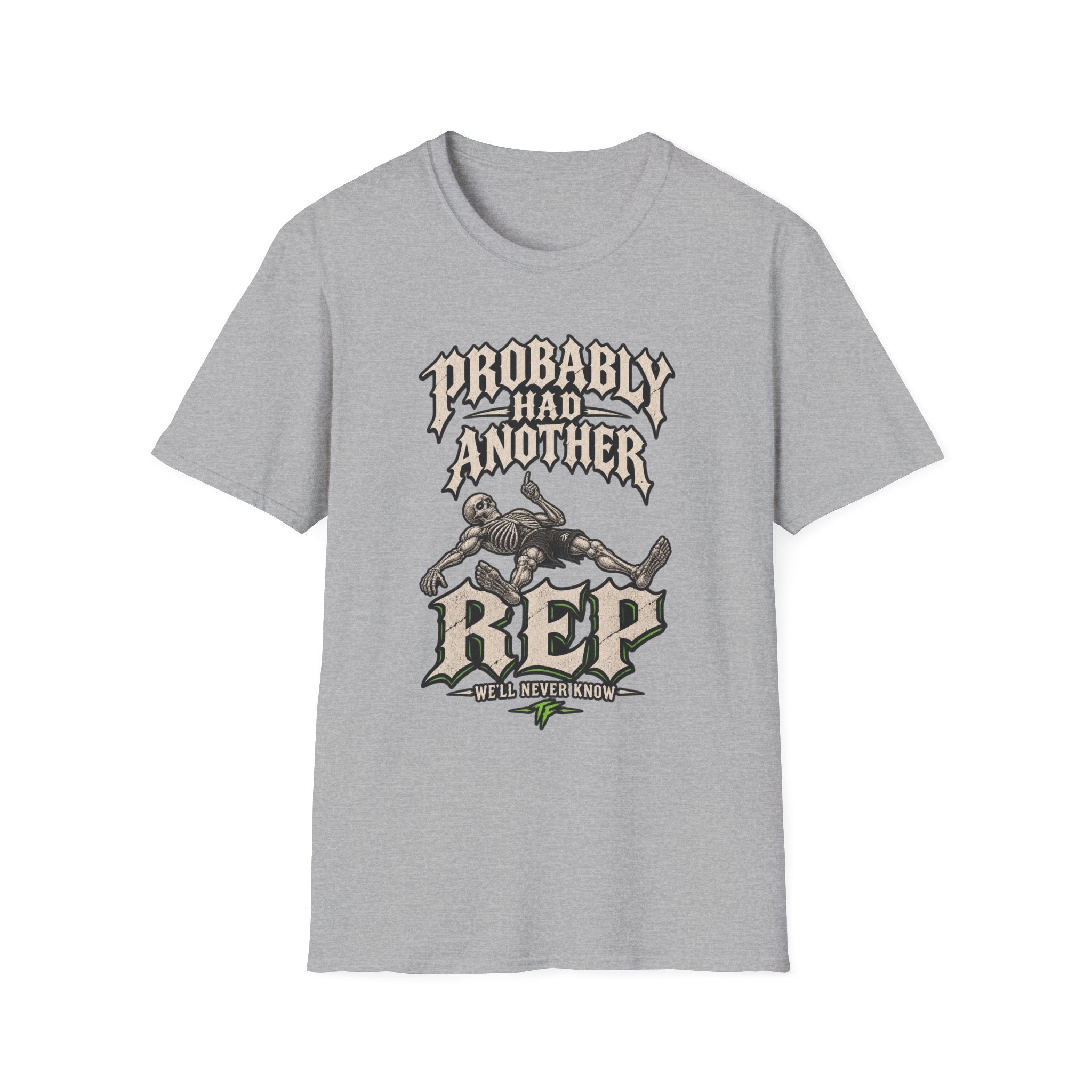 Had Another Rep Skeleton T-Shirt