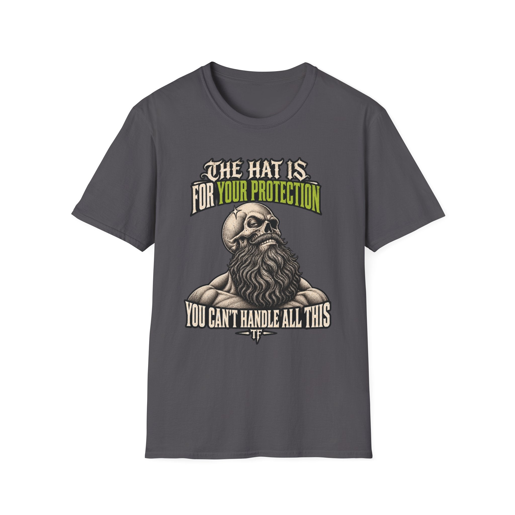 You Can't Handle All This  T-Shirt