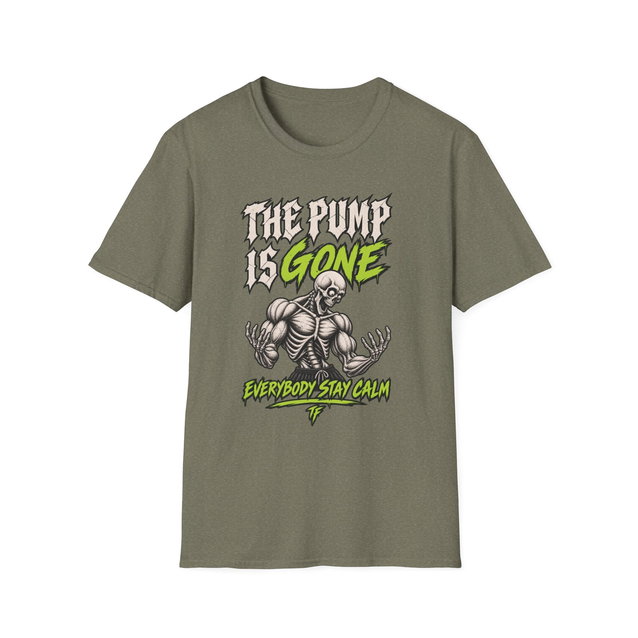 The Pump Is Gone T-Shirt