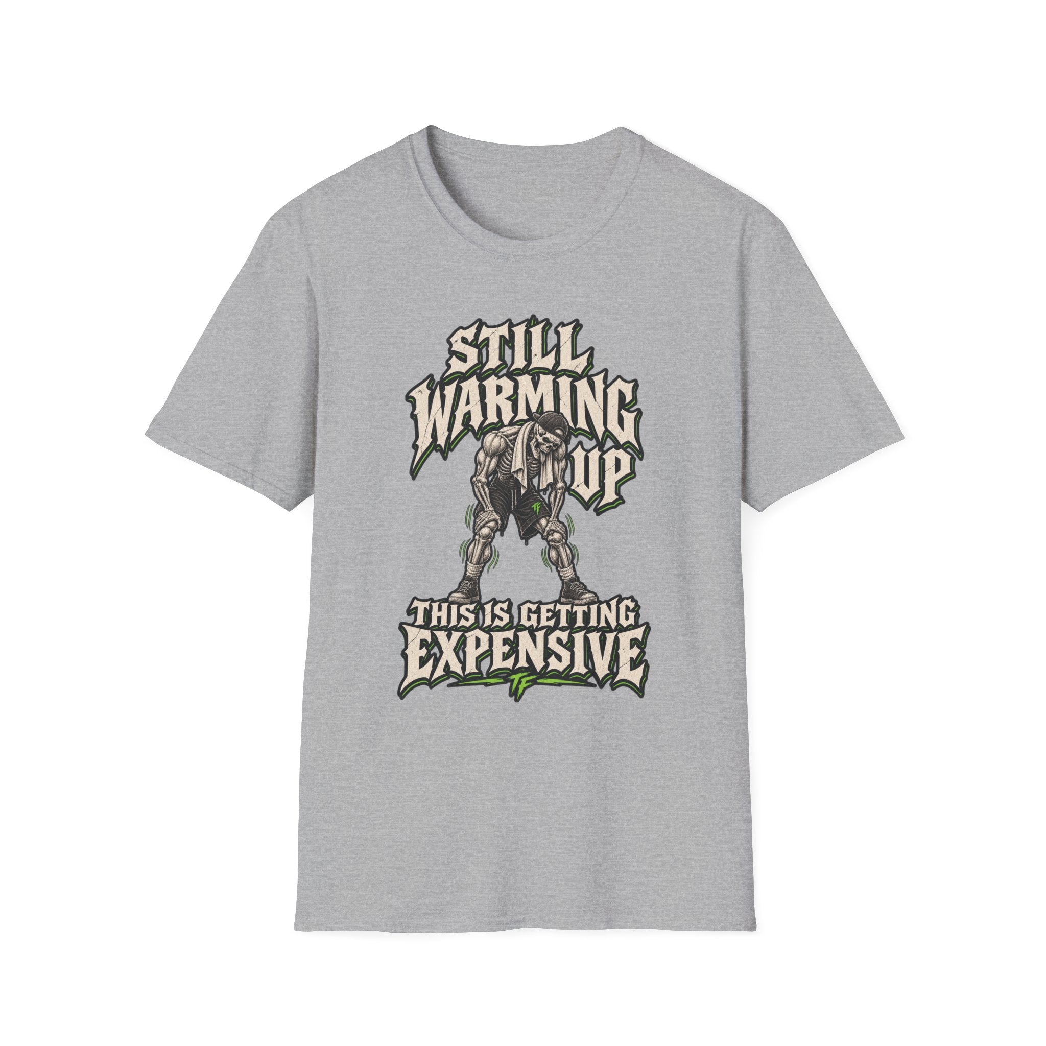 Still Warming Up T-Shirt