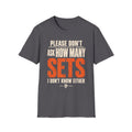How Many Sets T-Shirt
