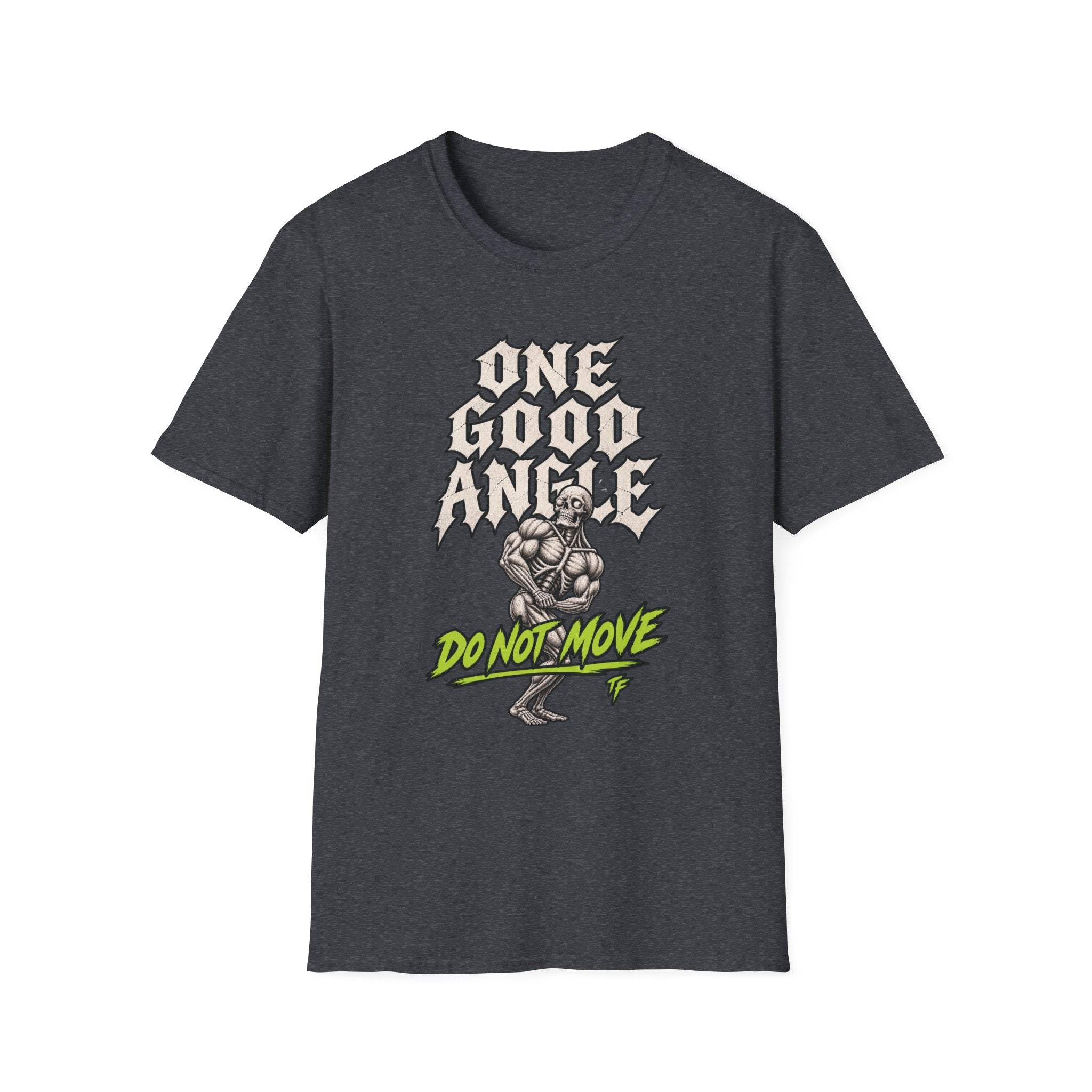 One Good Angle T-Shirt