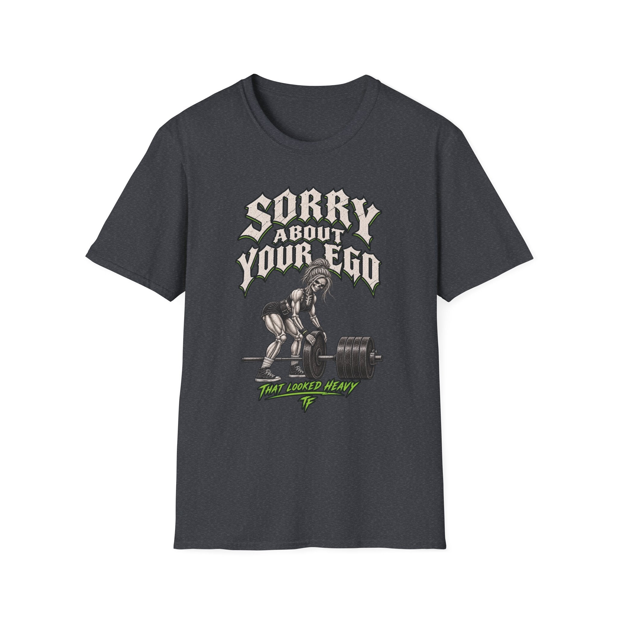 Sorry About Your Ego T-Shirt
