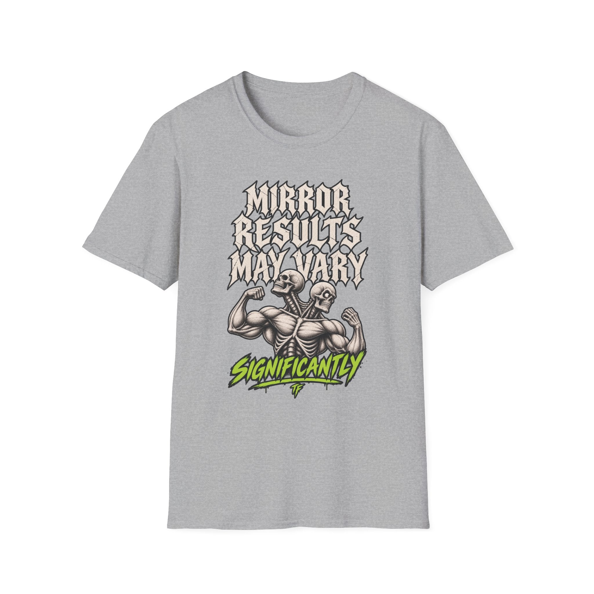 Results May Vary T-Shirt