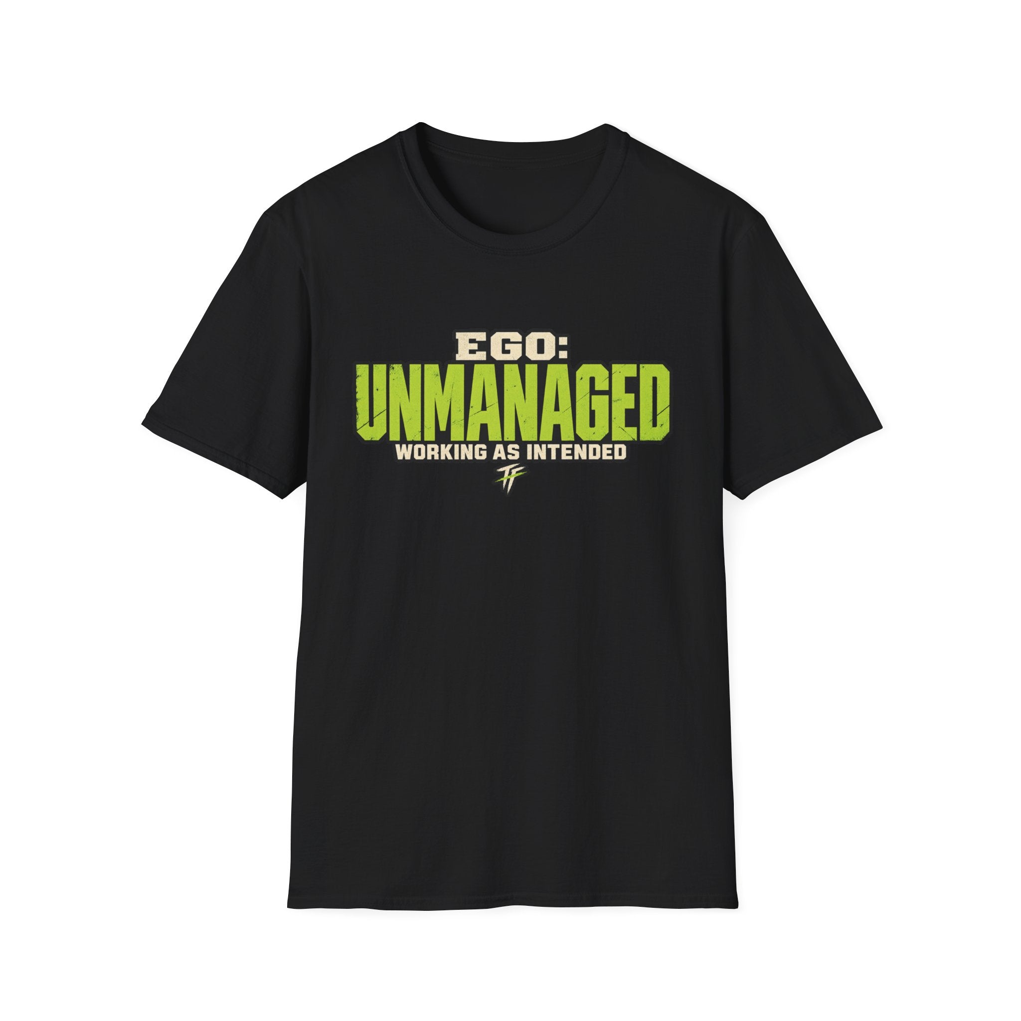 Ego Unmanaged T-Shirt