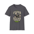 I Flexed Sleeves Stayed On T-Shirt