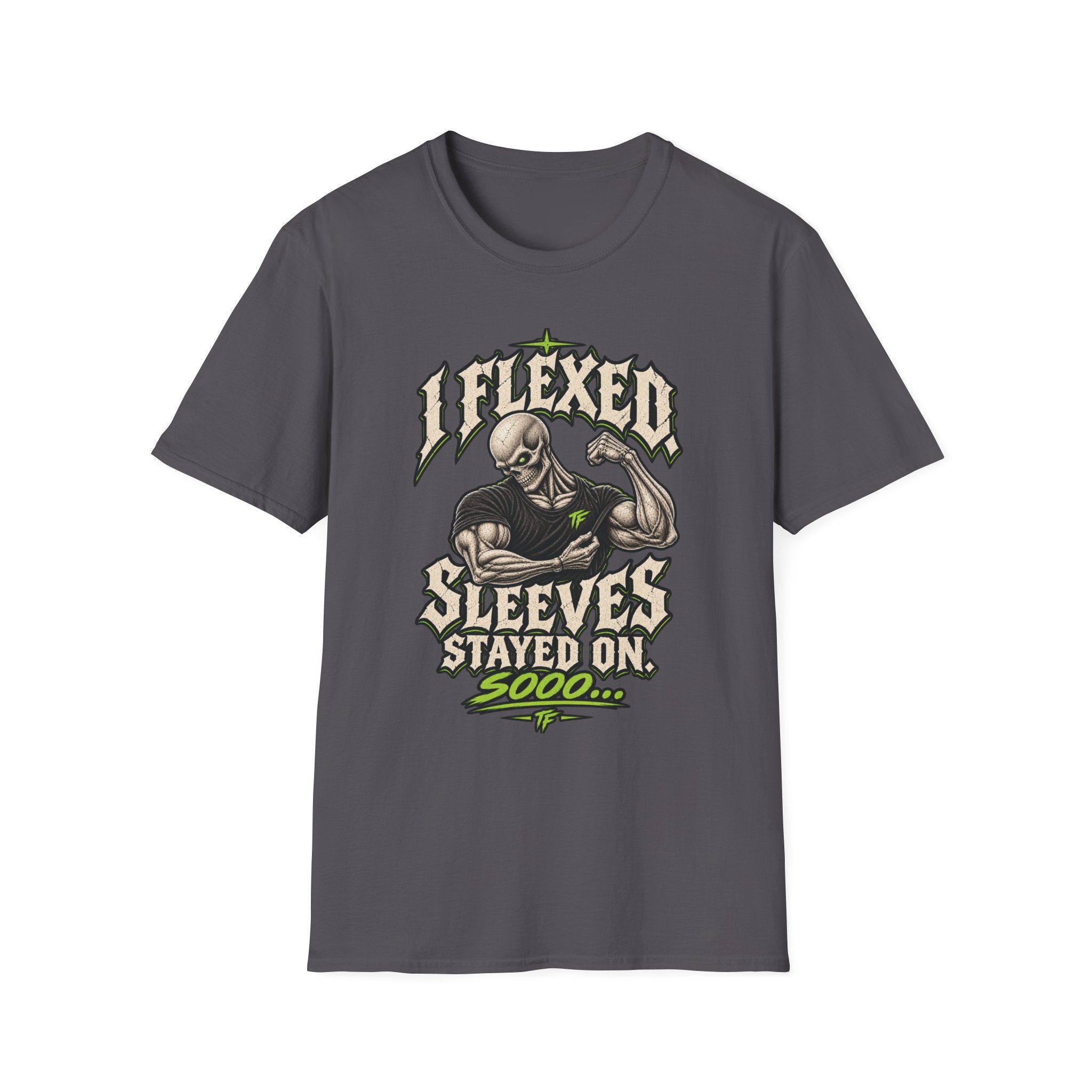 I Flexed Sleeves Stayed On T-Shirt