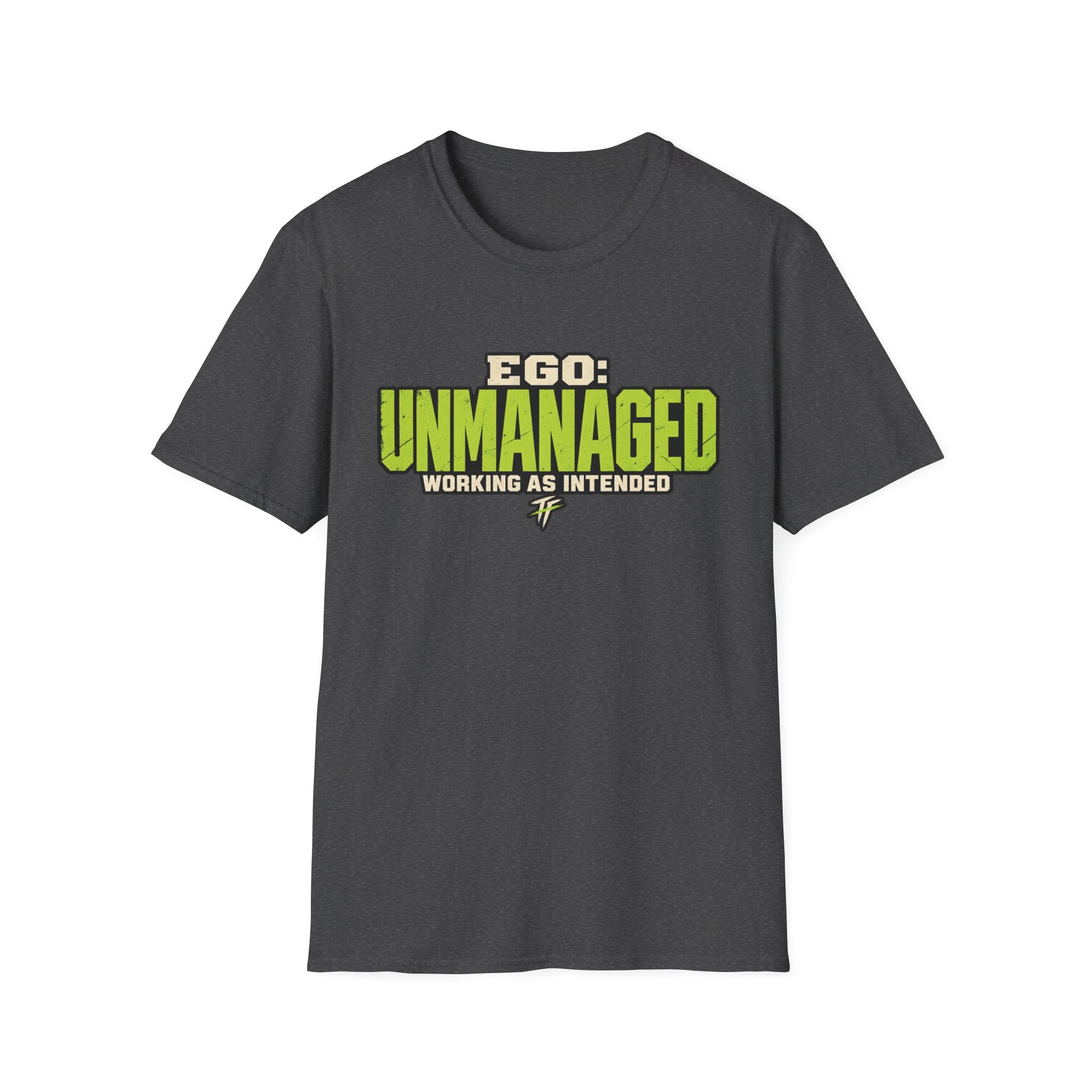 Ego Unmanaged T-Shirt