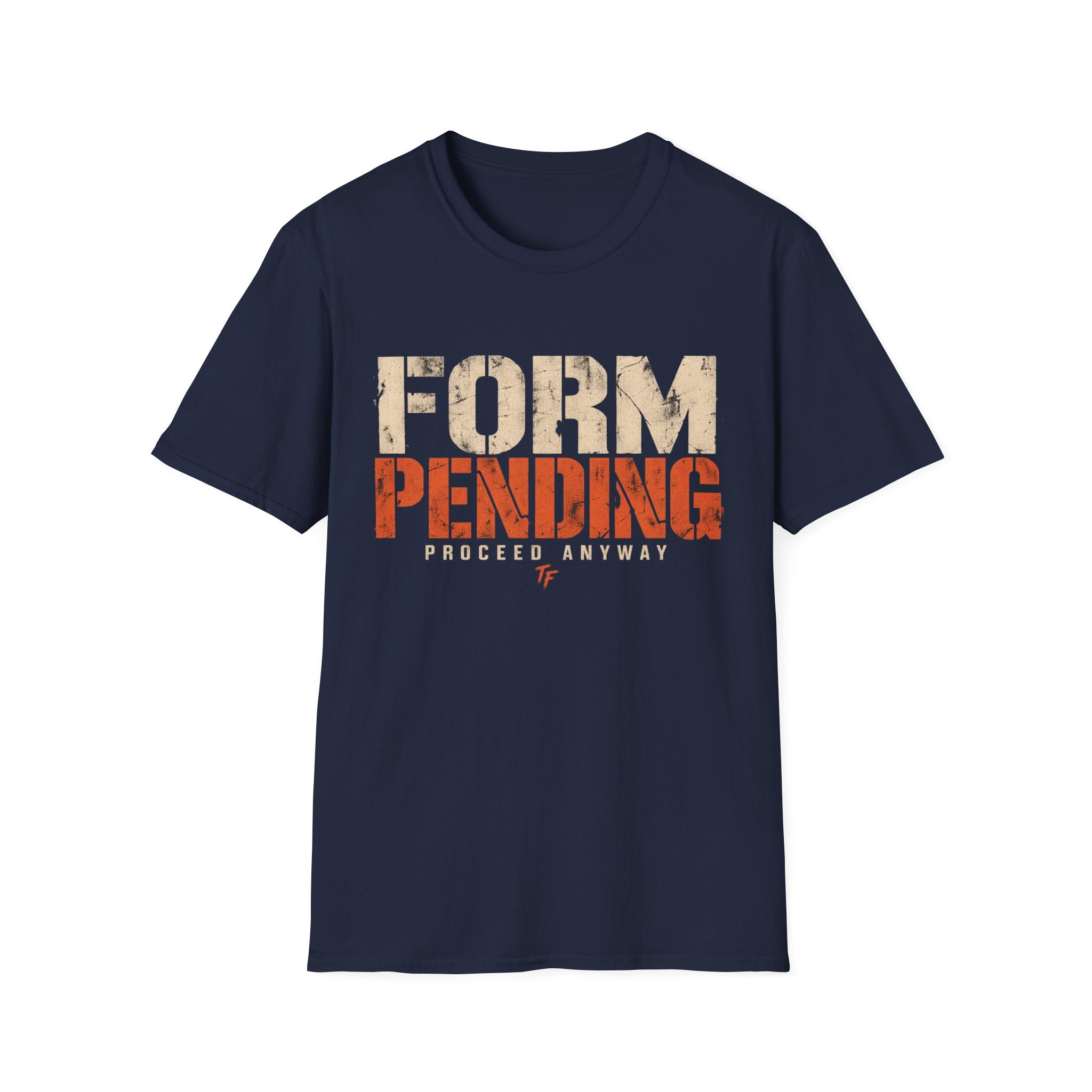 Form Pending T-Shirt