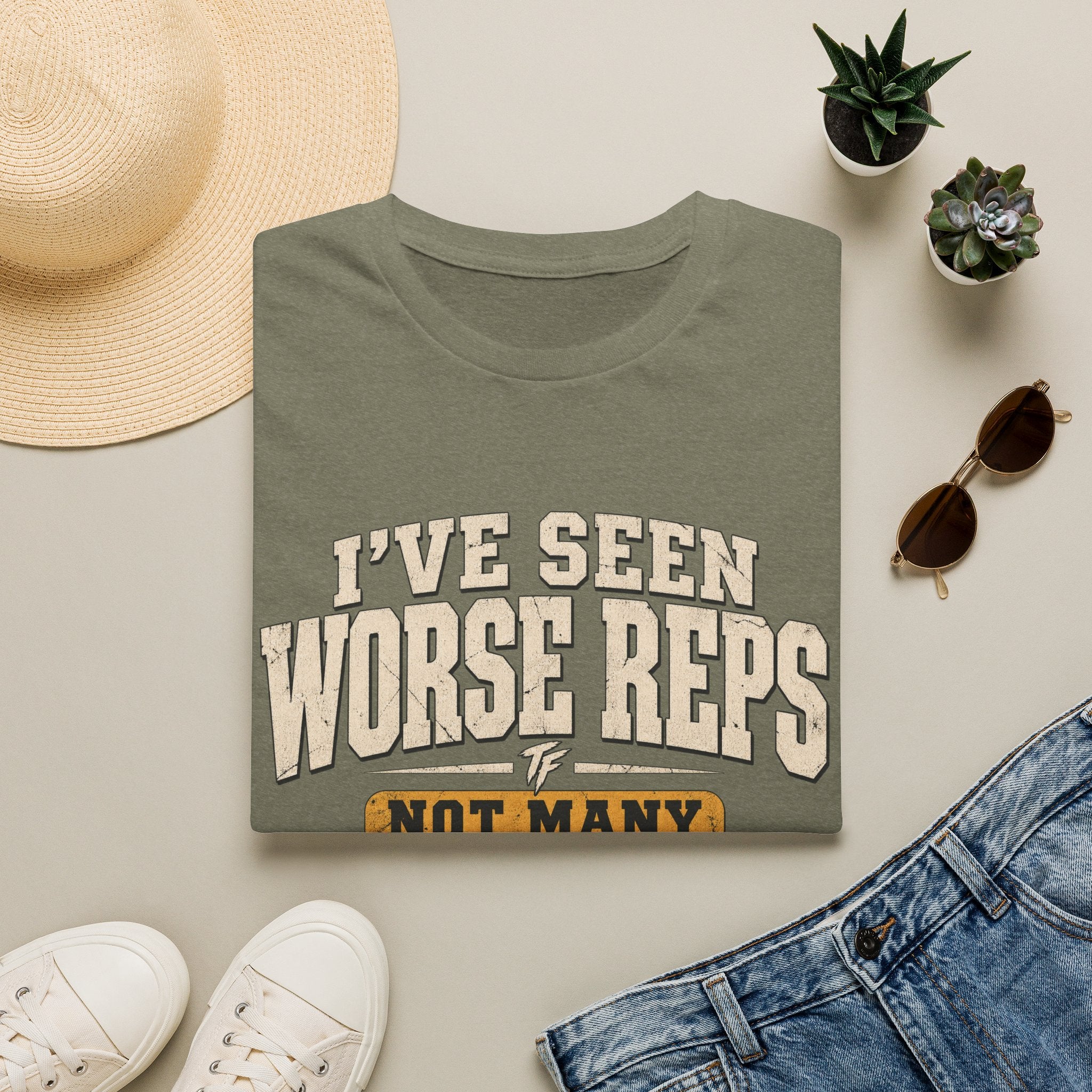Seen Worse Reps T-Shirt
