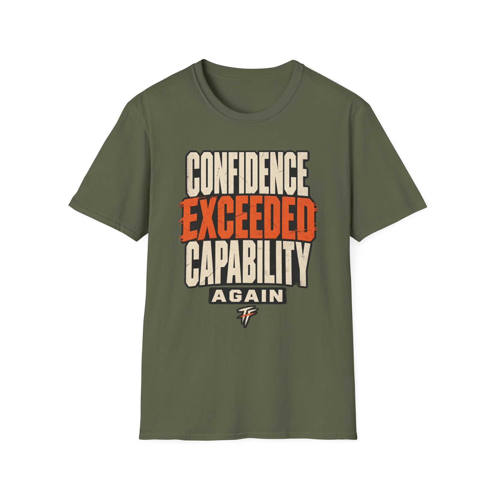 Confidence Exceeded Capability T-Shirt