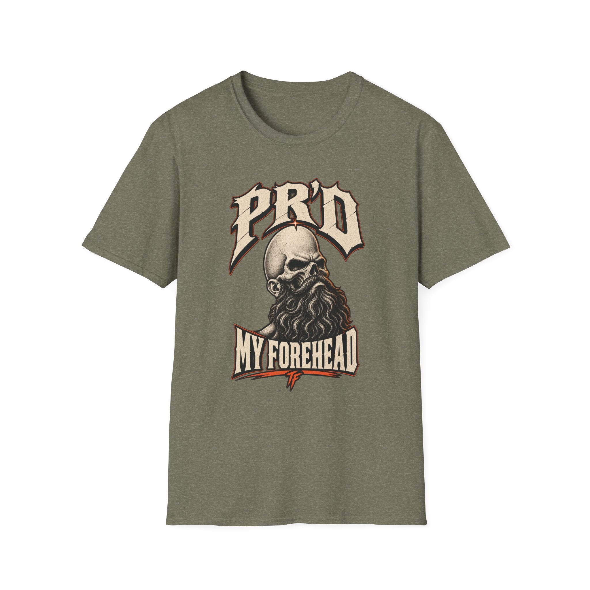 PR'd My Forehead T-Shirt