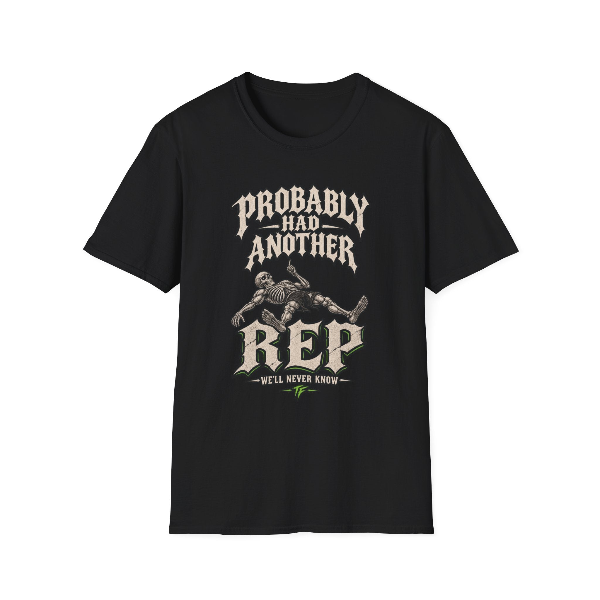 Had Another Rep Skeleton T-Shirt