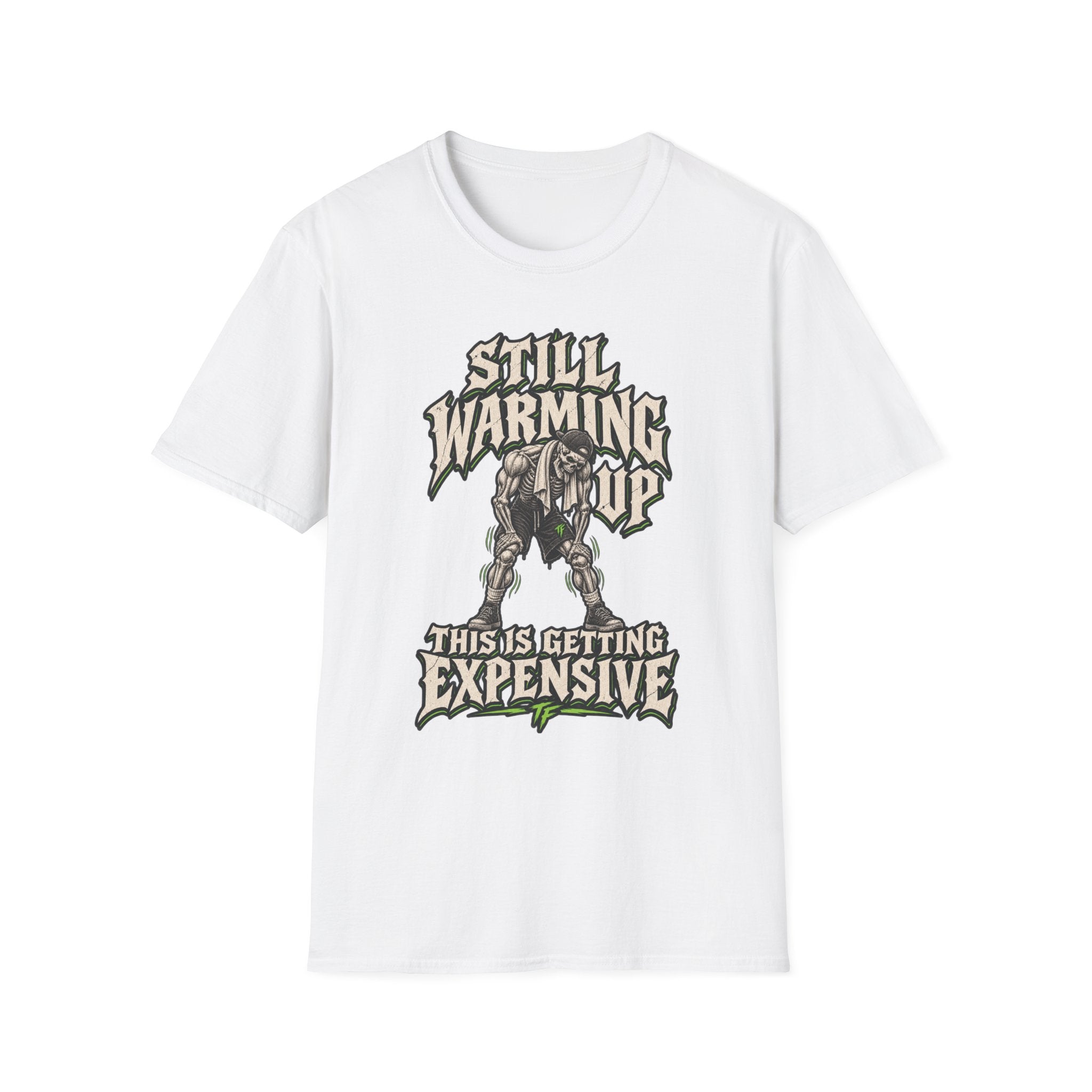 Still Warming Up T-Shirt