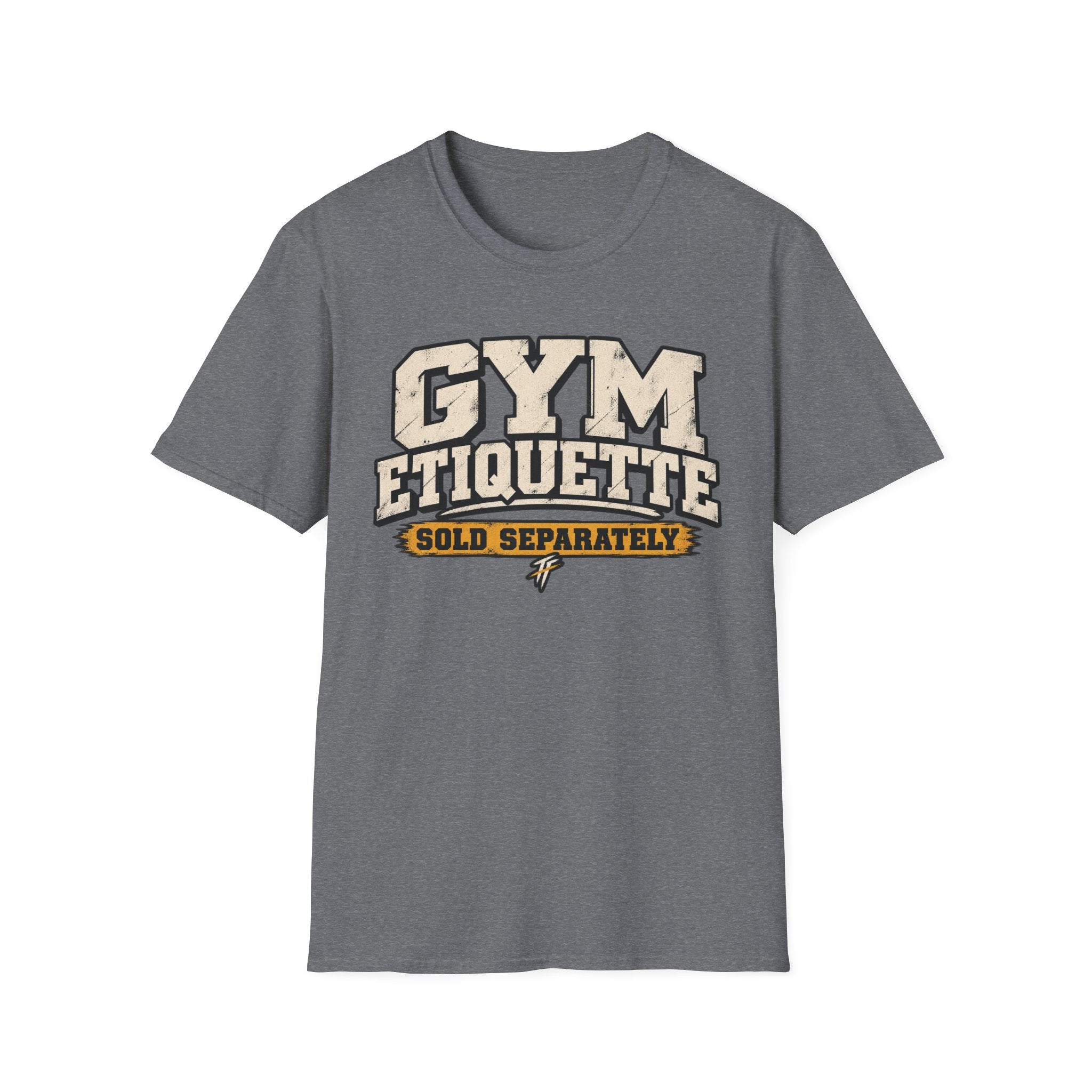 Gym Etiquette T-Shirt